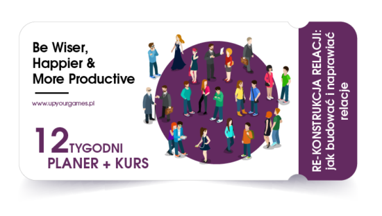 Re-konstrukcja relacji: jak budować i naprawiać relacje?