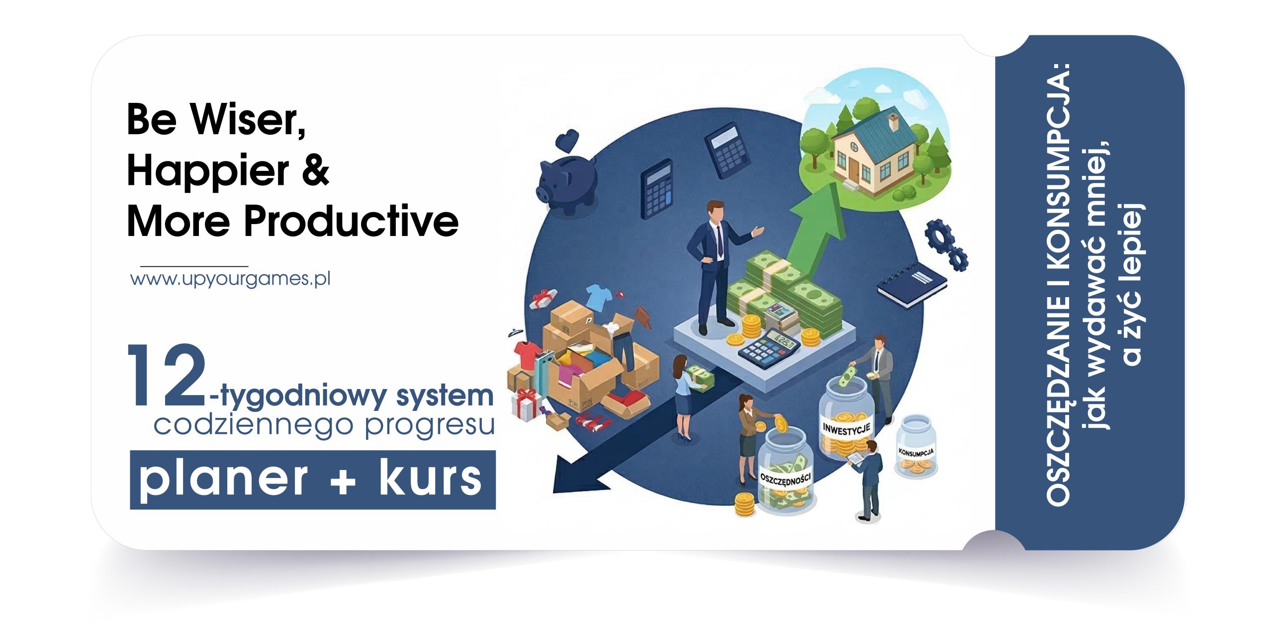Oszczędzanie i konsumpcja: Jak wydawać mniej, a żyć lepiej