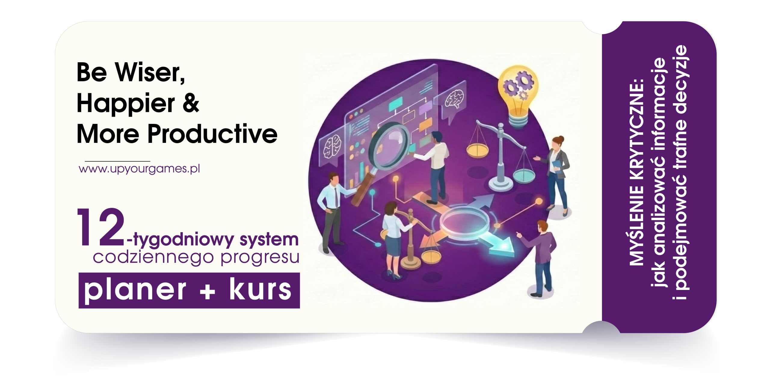 Myślenie krytyczne: Jak analizować informacje i podejmować trafne decyzje